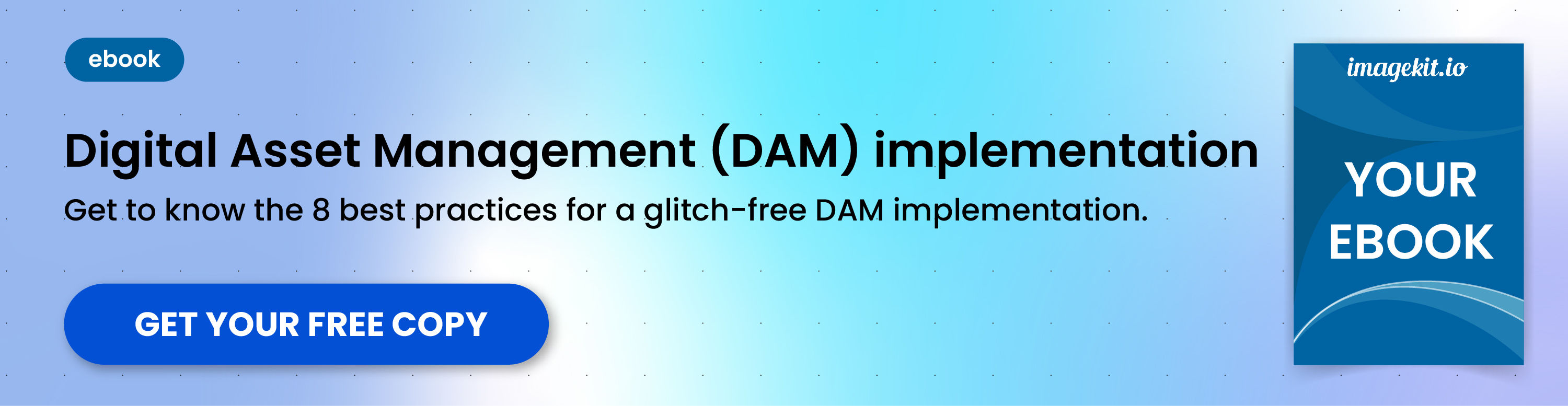 Digital Asset Management Dam Implementation 8 Best Practices To Follow